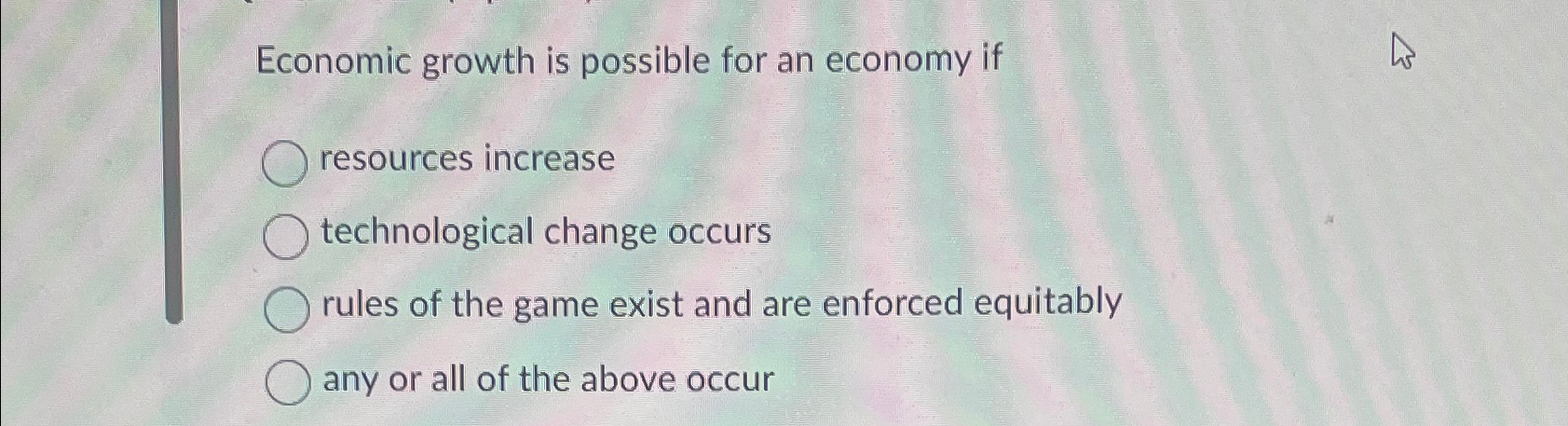 Solved Economic growth is possible for an economy | Chegg.com