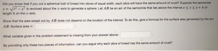 Solved Did you know that if you cut a spherical loaf of | Chegg.com