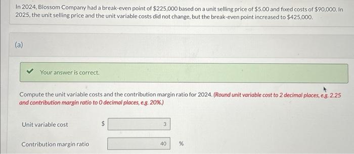 Solved In 2024 Blossom Company Had A Break Even Point Of Chegg Com   Image