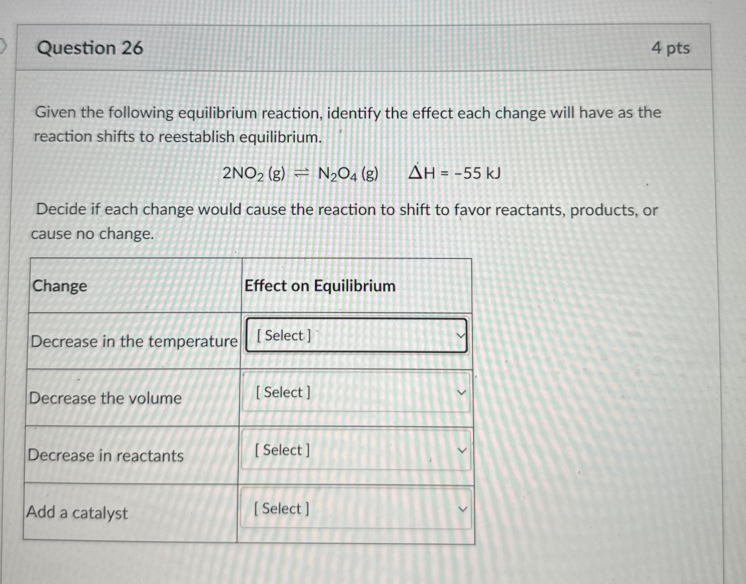 Solved Question 264 ﻿ptsGiven the following equilibrium | Chegg.com