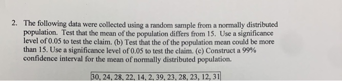 Solved 2. The following data were collected using a random | Chegg.com