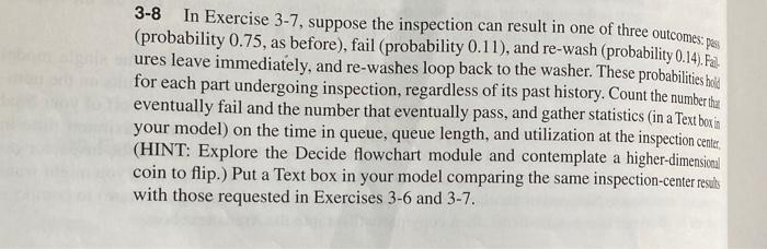 3-8 In Exercise 3-7, suppose the inspection can | Chegg.com