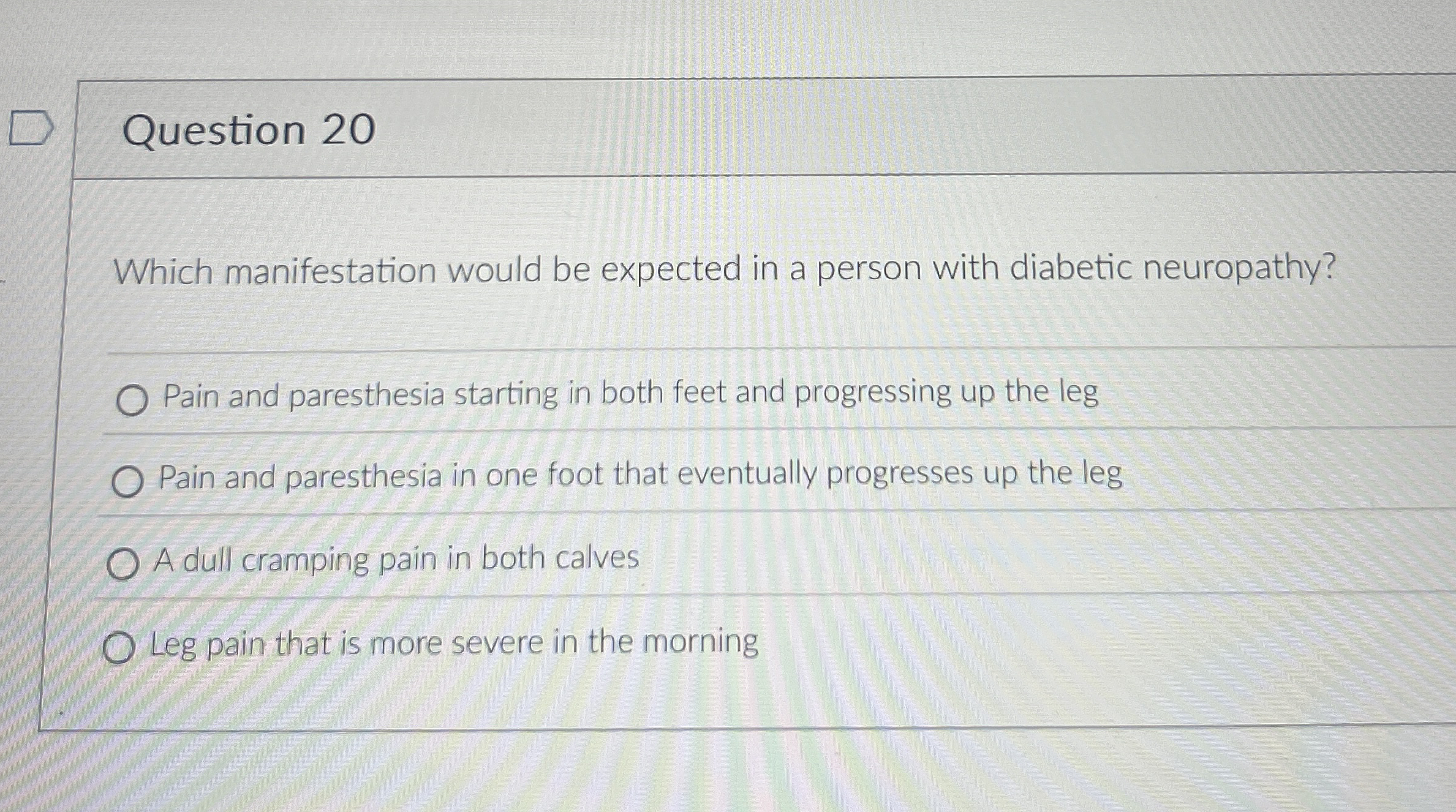 Solved Question 20Which manifestation would be expected in a