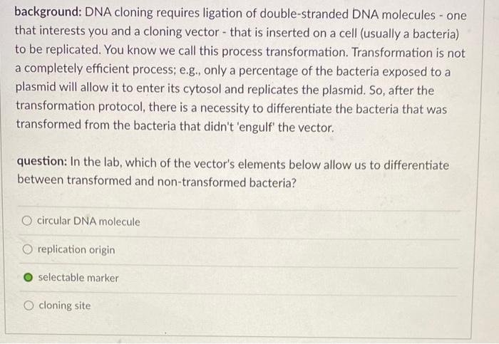 Solved Background: DNA Cloning Requires Ligation Of | Chegg.com