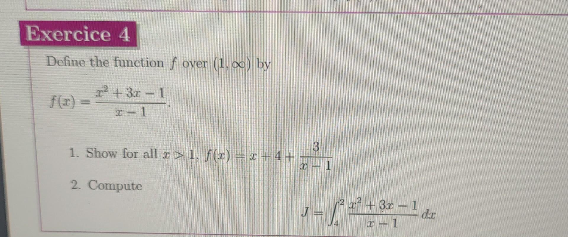 Solved Define The Function F Over 1 ∞ By F X X−1x2 3x−1