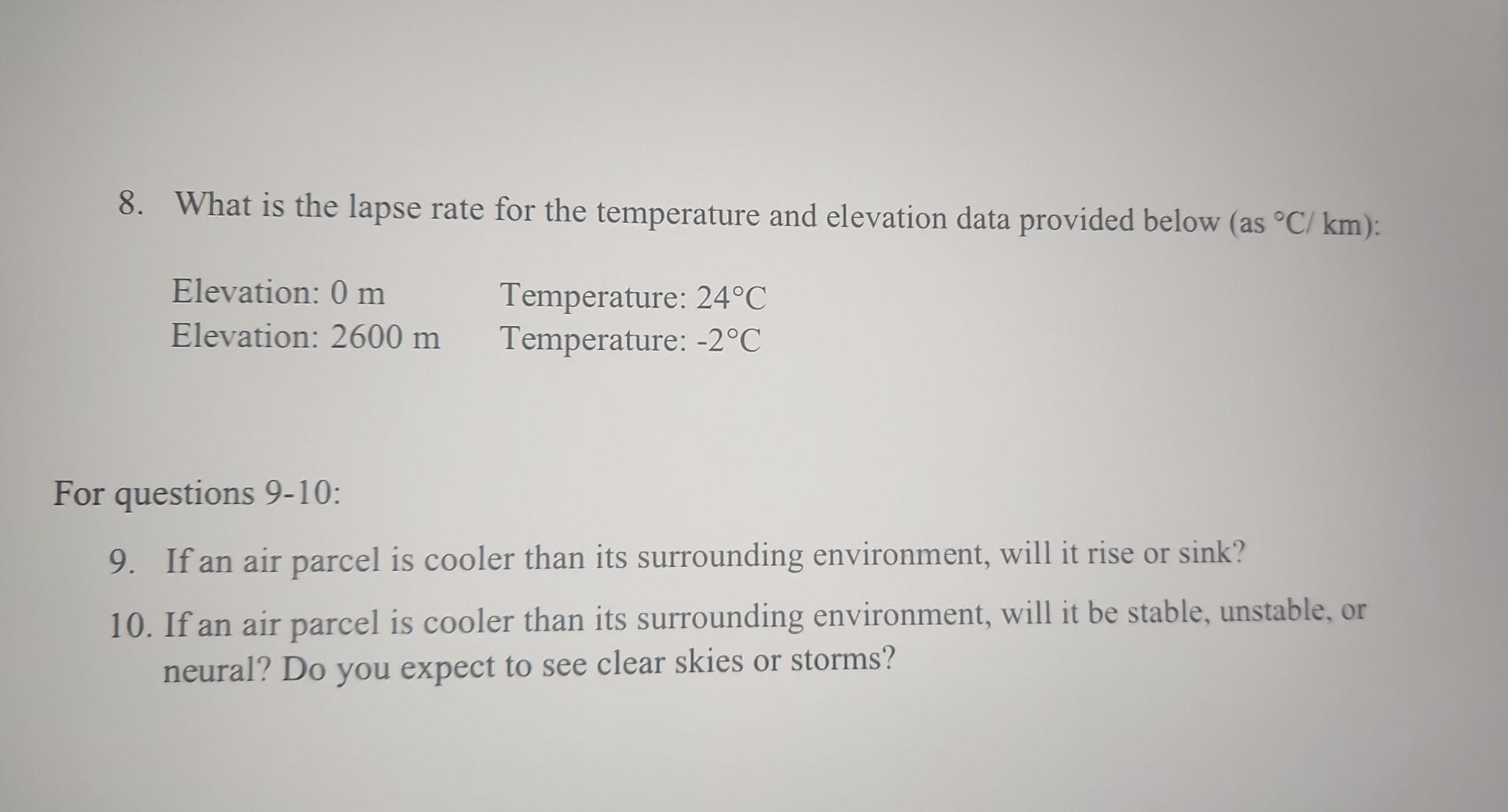 Solved 8. What is the lapse rate for the temperature and | Chegg.com