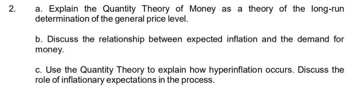 Solved 2. a. Explain the Quantity Theory of Money as a | Chegg.com