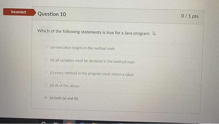 Solved Incorrect Question 10 0/1 pts Which of the following | Chegg.com