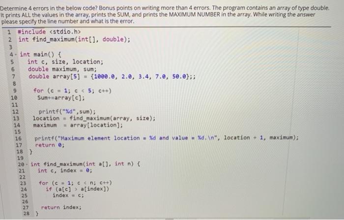 Solved Determine 4 errors in the below code? Bonus points on | Chegg.com