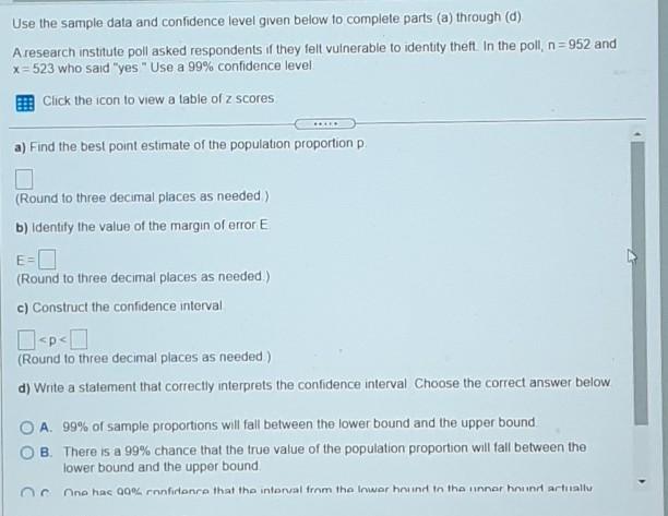 Solved Use the sample data and confidence level given below | Chegg.com
