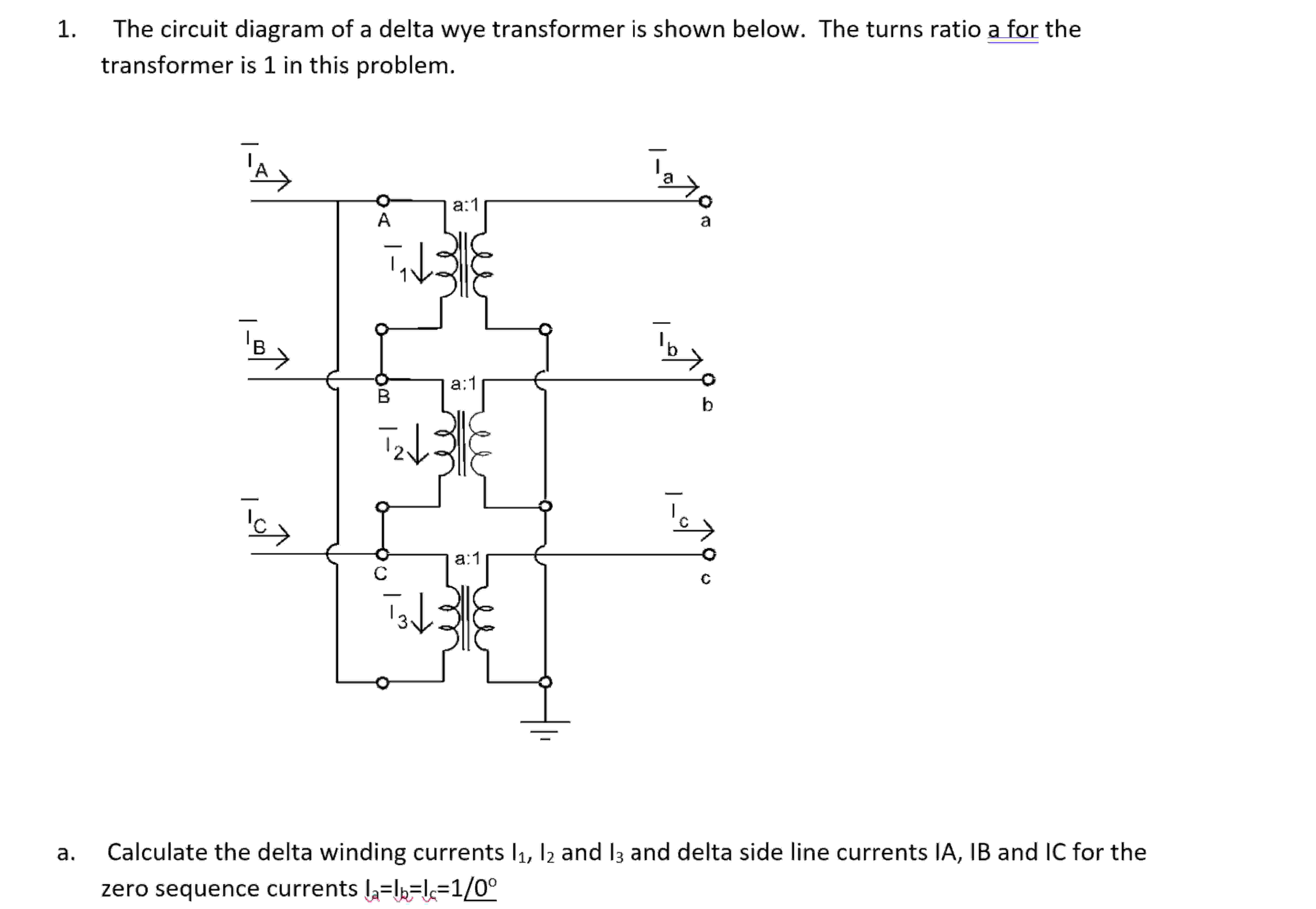 The circuit diagram of a delta wye transformer is | Chegg.com