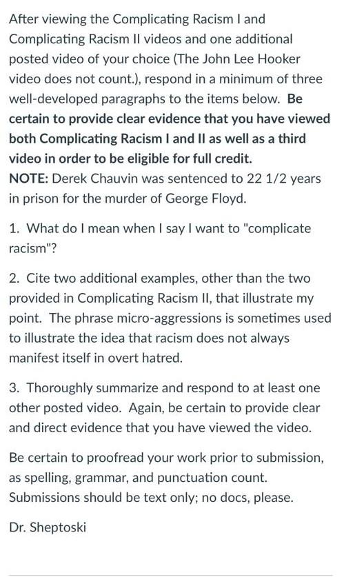 After viewing the Complicating Racism I and | Chegg.com