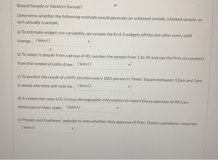Solved Biased Sample Or Random Sample Determine Whether The Chegg Com