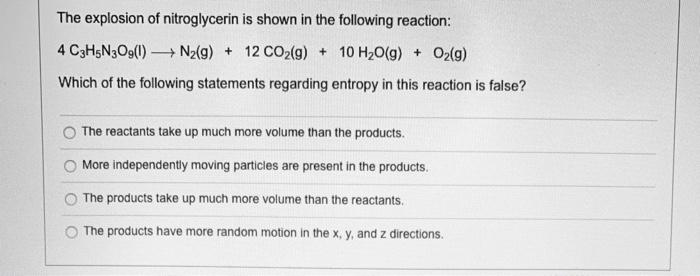 Solved The Explosion Of Nitroglycerin Is Shown In The | Chegg.com