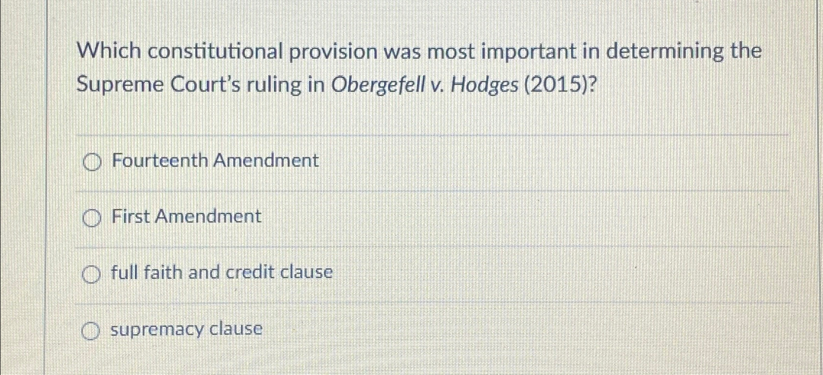 Solved Which Constitutional Provision Was Most Important In | Chegg.com