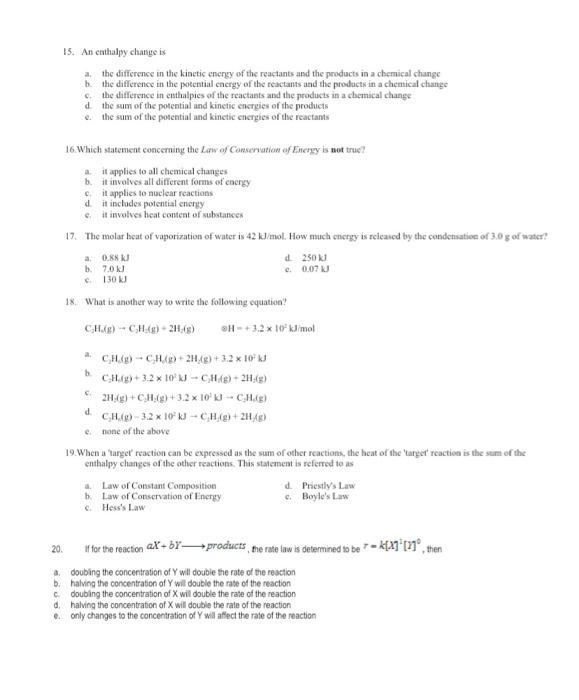 Solved 15. An Enthalpy Change Is A, The Difference In The 