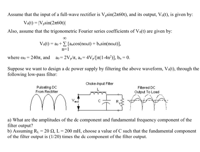 Solved Assume that the input of a full-wave rectifier is | Chegg.com