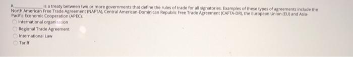 Solved А is a treaty between two or more governments that | Chegg.com