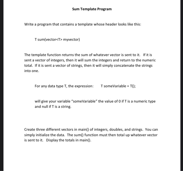 Solved Sum Template Program Write A Program That Contains Chegg Com