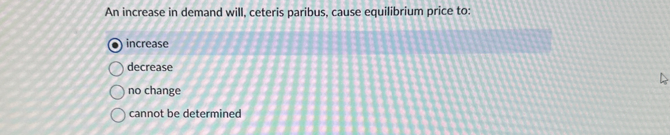 Solved An increase in demand will, ceteris paribus, cause | Chegg.com