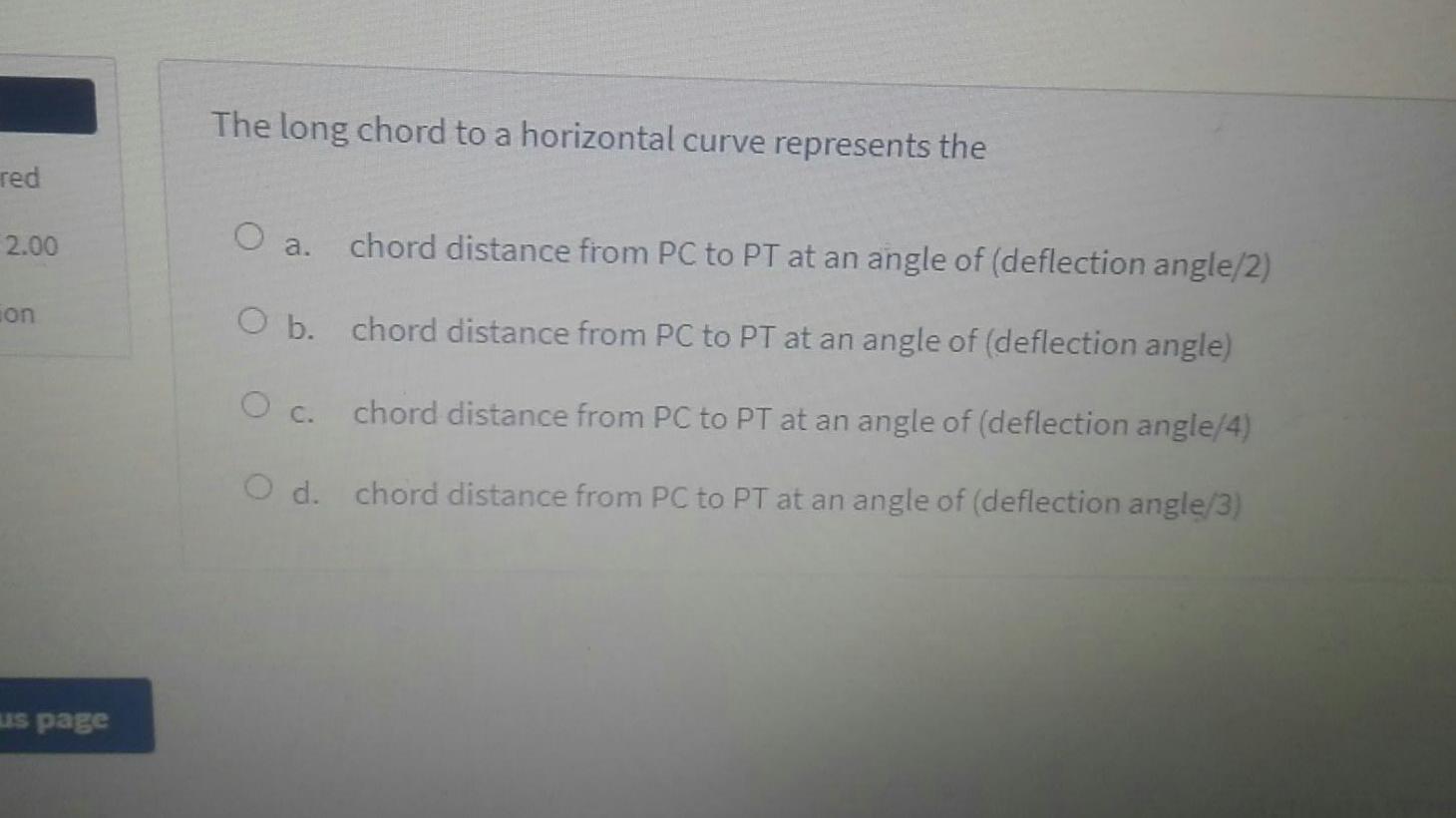 Solved The long chord to a horizontal curve represents the | Chegg.com