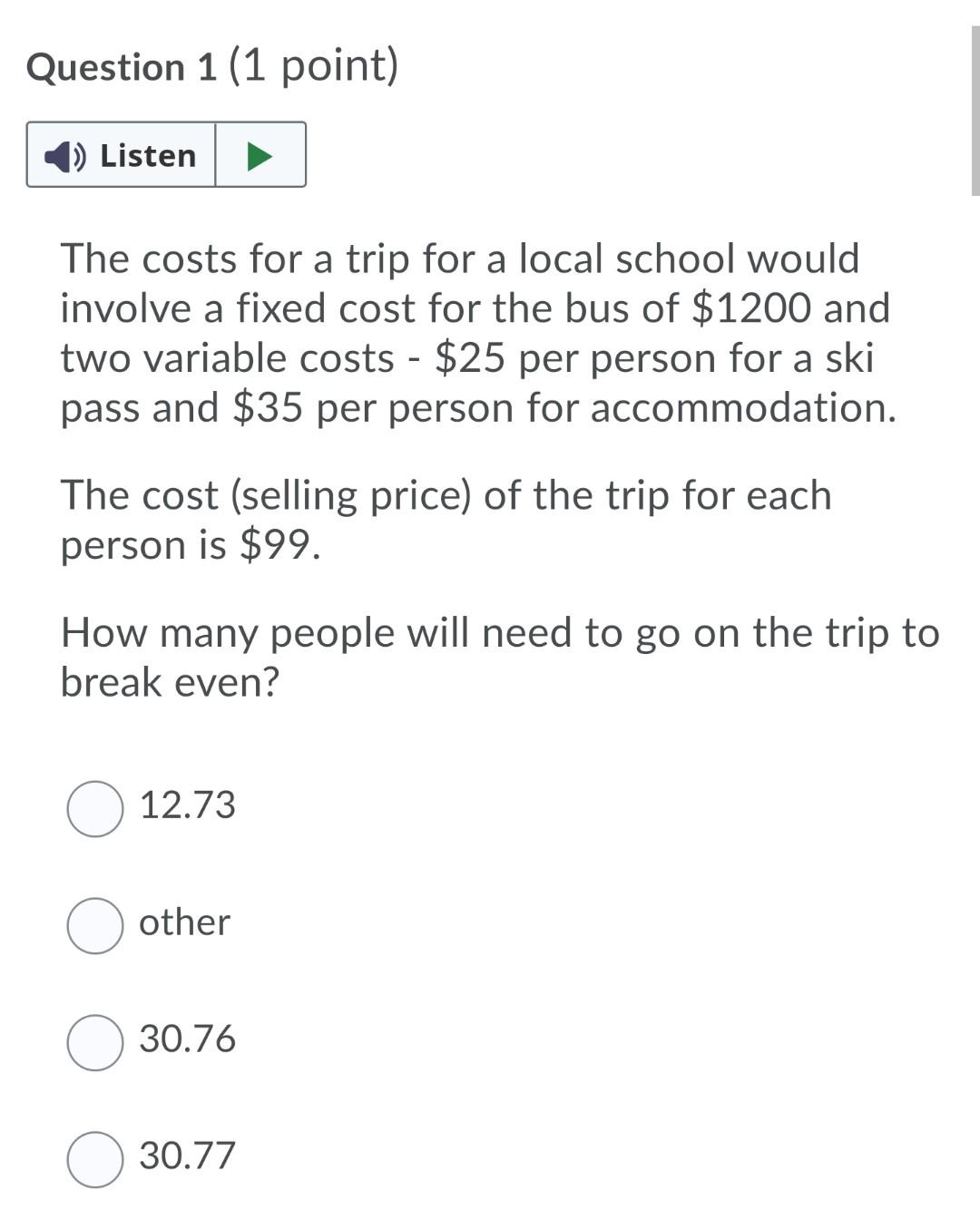 Solved Question 1 (1 Point) 1) Listen The Costs For A Trip | Chegg.com