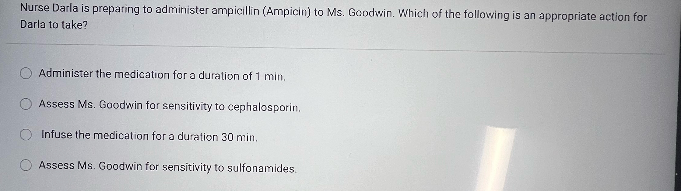 Solved Nurse Darla is preparing to administer ampicillin | Chegg.com