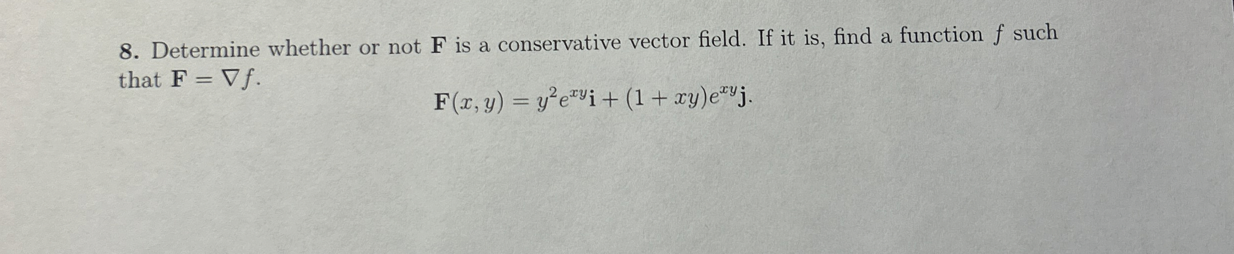 Solved Determine Whether Or Not F Is A Conservative Vector Chegg Com