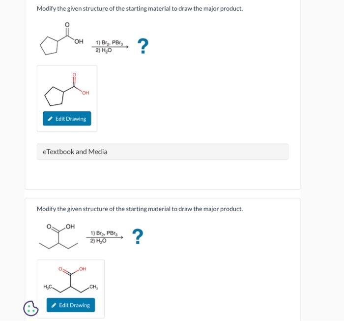 Solved Modify The Given Structure Of The Starting Material 0102