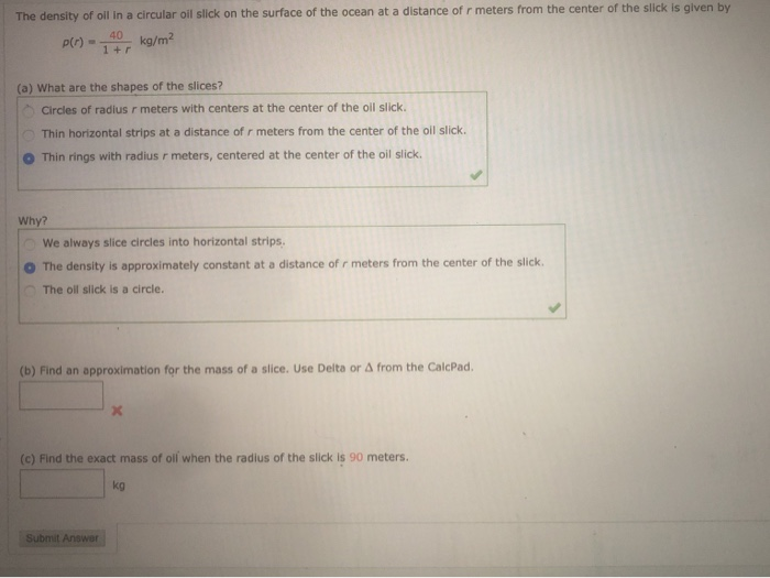 Solved The density of oil in a circular oil slick on the