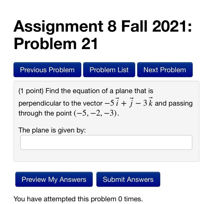 Solved Assignment 8 Fall 2021: Problem 21 Previous Problem | Chegg.com