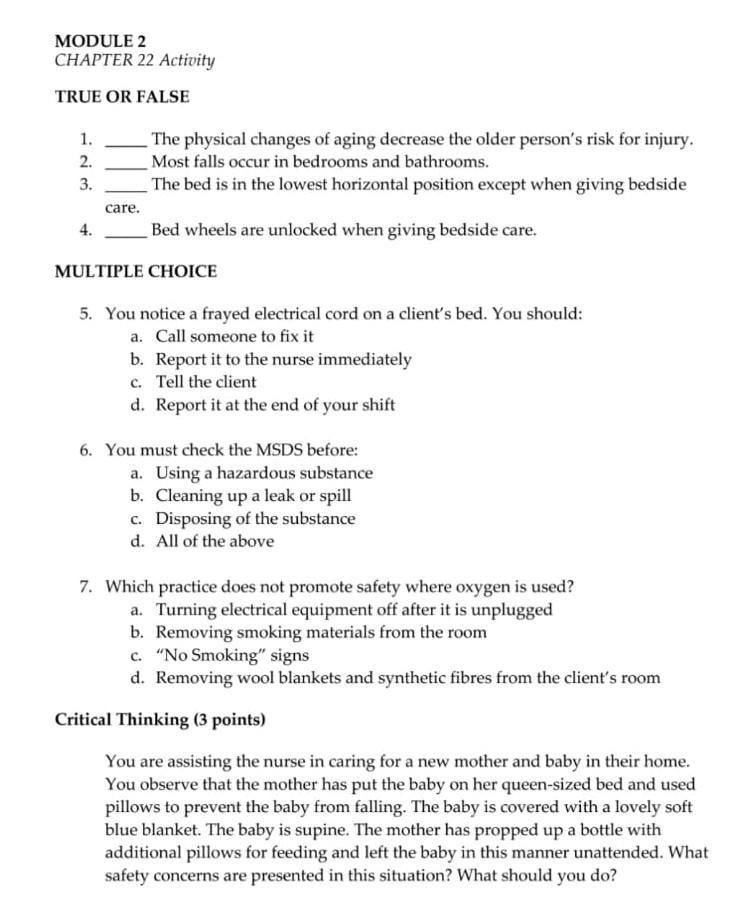 MODULE 2 CHAPTER 22 Activity TRUE OR FALSE 1. 2. 3. The physical changes of aging decrease the older persons risk for injury