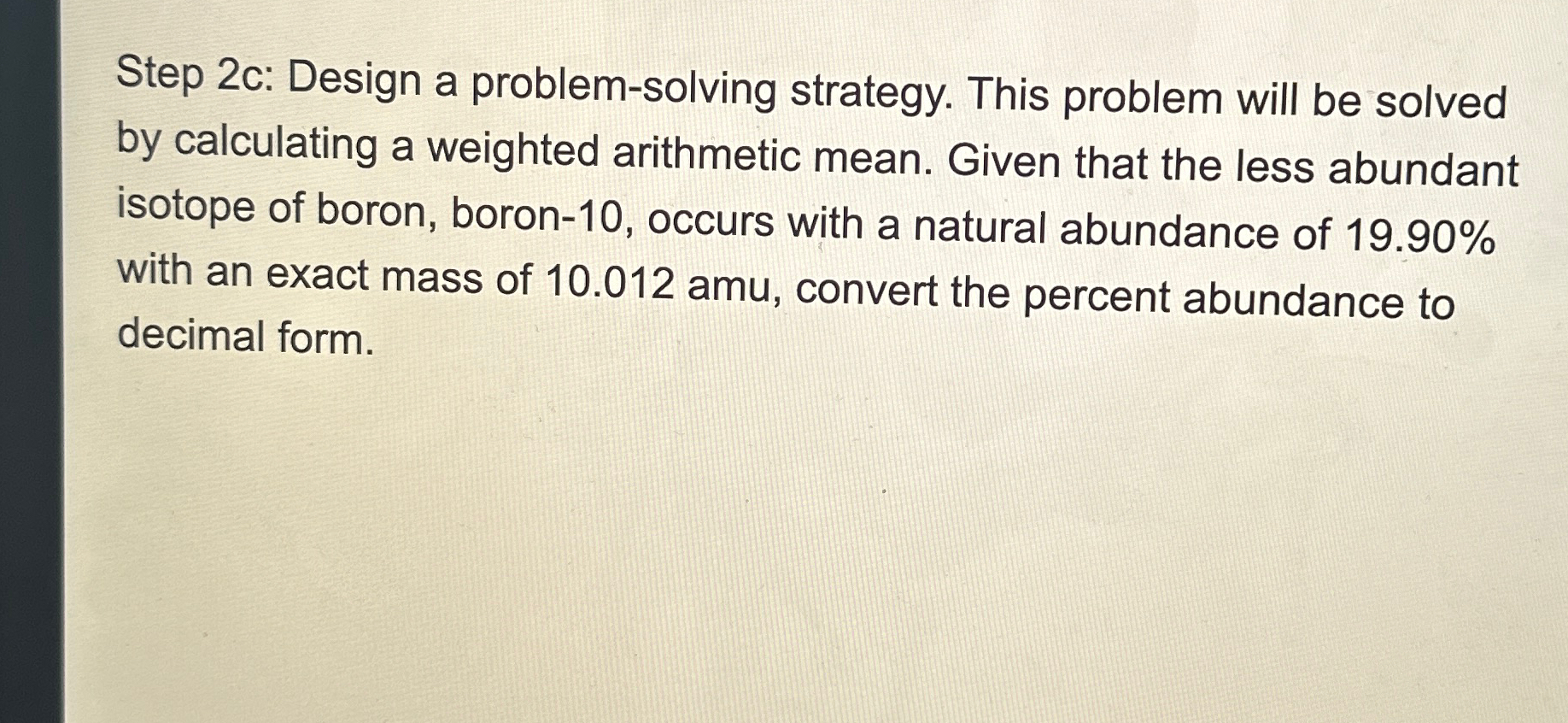 Solved Step 2c: Design a problem-solving strategy. This | Chegg.com