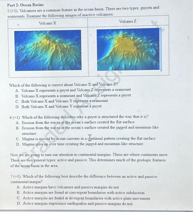 Solved Part 2: Ocean Basins 5(+1) : Volcanoes are a common | Chegg.com