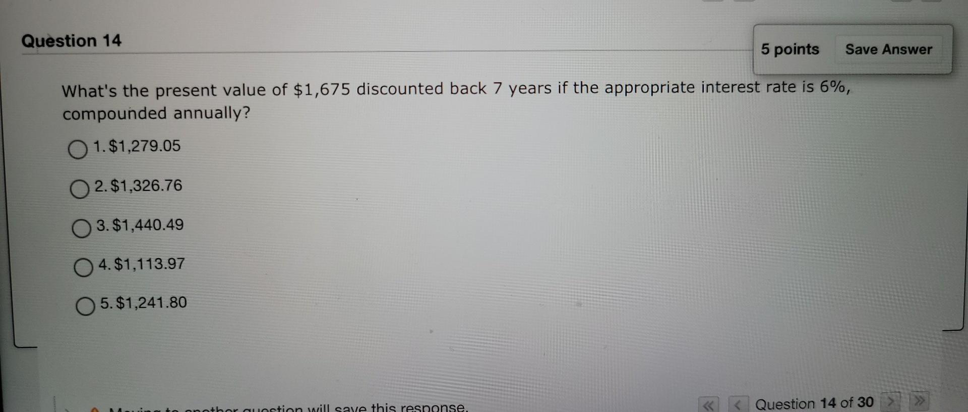 Solved Question 14 5 points Save Answer What's the present | Chegg.com