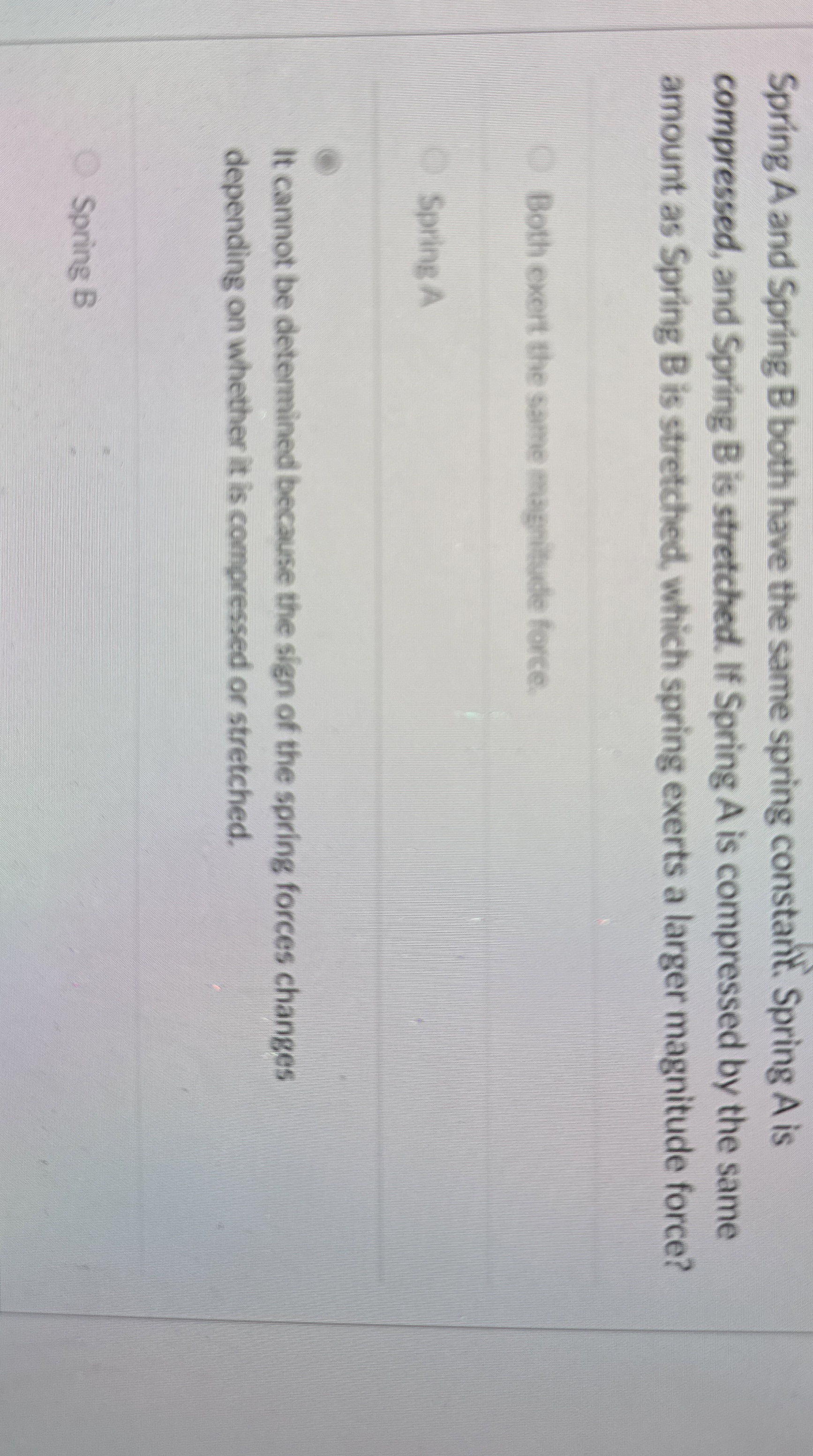 Solved Spring A and Spring B both have the same spring | Chegg.com
