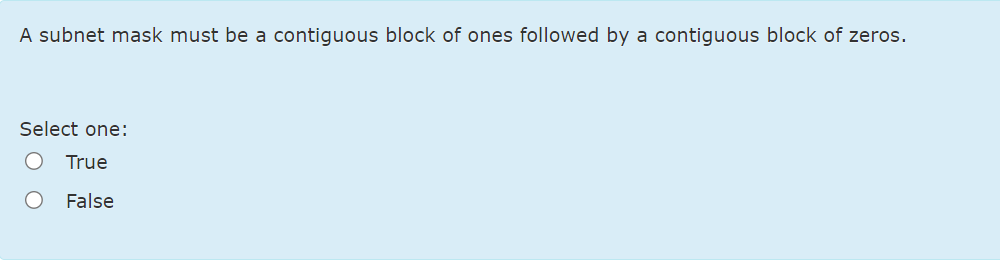 Solved A subnet mask must be a contiguous block of ones | Chegg.com