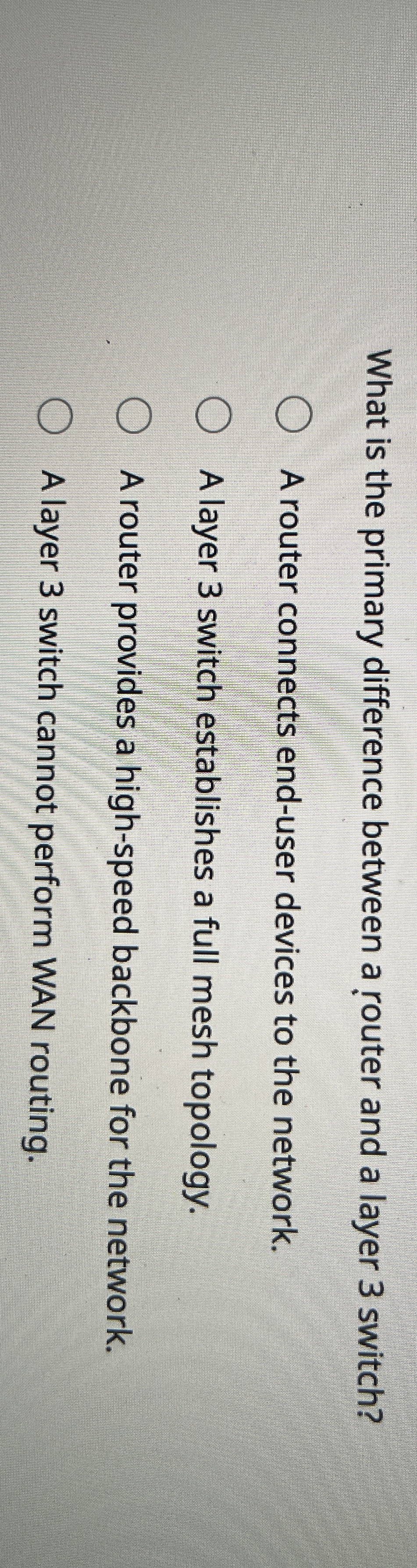 Solved What is the primary difference between a router and a Chegg