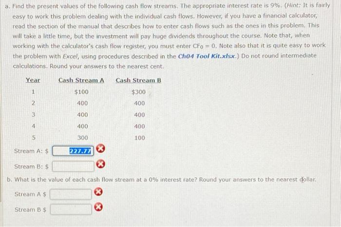 Solved A Find The Present Values Of The Following Cash Flow Chegg Com