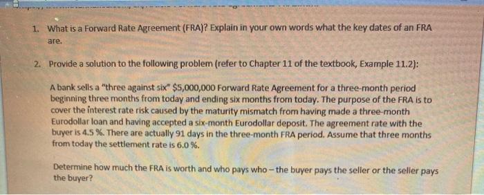 Solved 1. What is a Forward Rate Agreement (FRA)? Explain in | Chegg.com