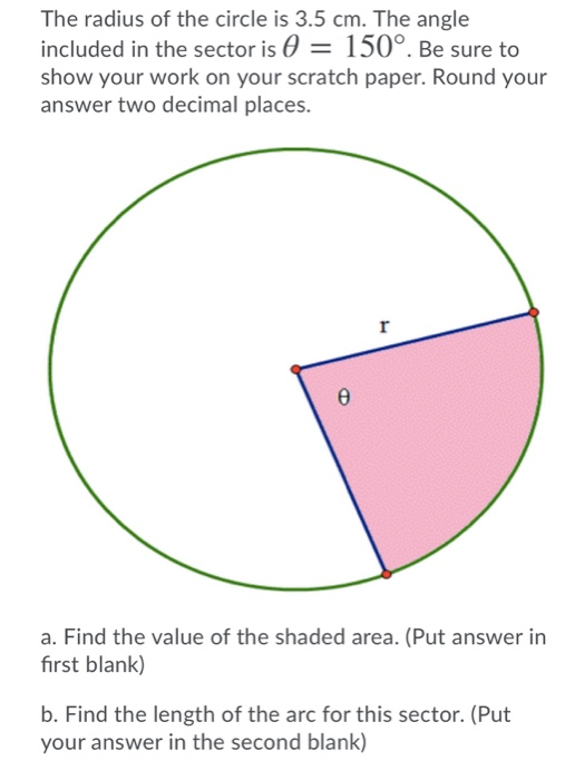 Solved The Radius Of The Circle Is 3.5 Cm. The Angle 