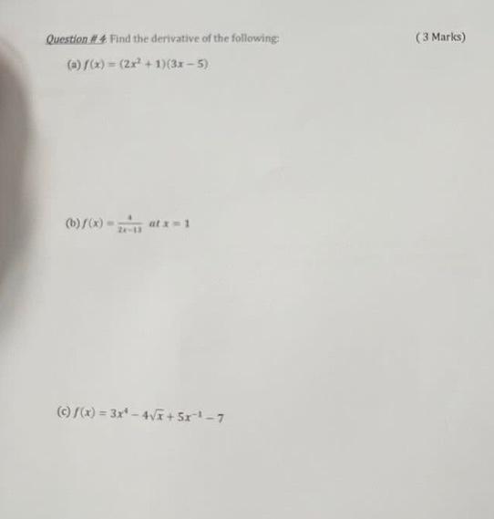 Solved Question Af 4 . Find the derivative of the following: | Chegg.com