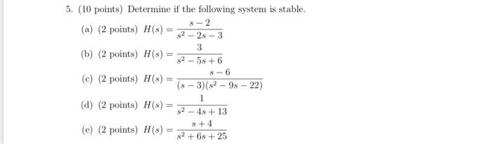Solved 5. (10 points) Determine if the following system is | Chegg.com