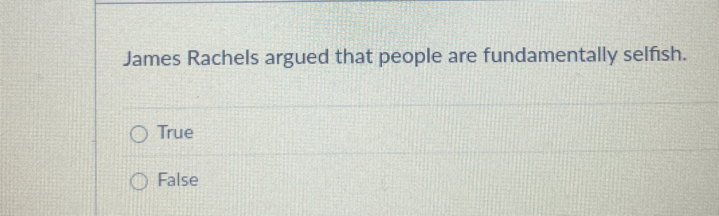 Solved James Rachels argued that people are fundamentally | Chegg.com