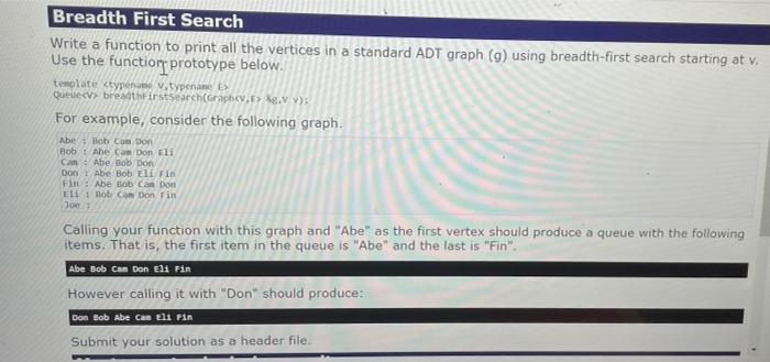 Solved Breadth First Search Write a function to print all | Chegg.com