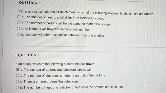 Solved QUESTION 5 Looking at a set of isotopes for an | Chegg.com