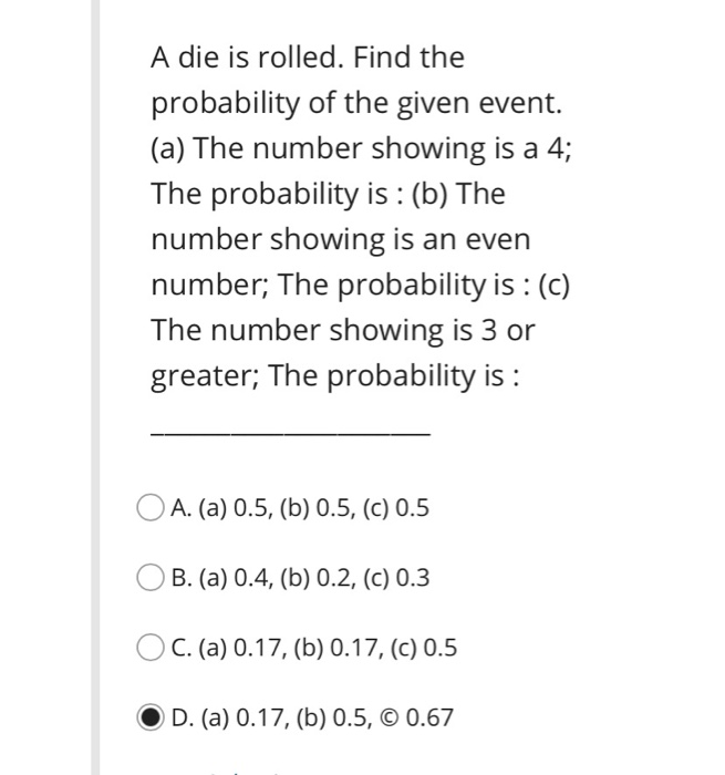 Solved A Die Is Rolled. Find The Probability Of The Given | Chegg.com