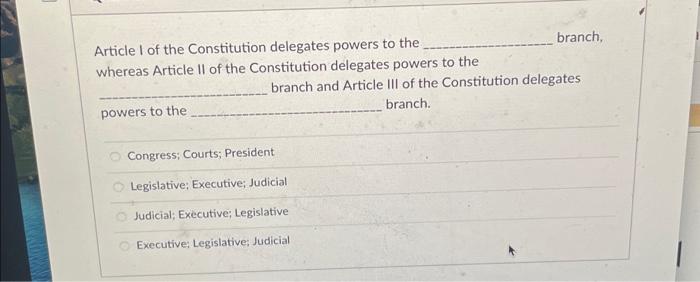 article ii of the us constitution deals with the powers of what