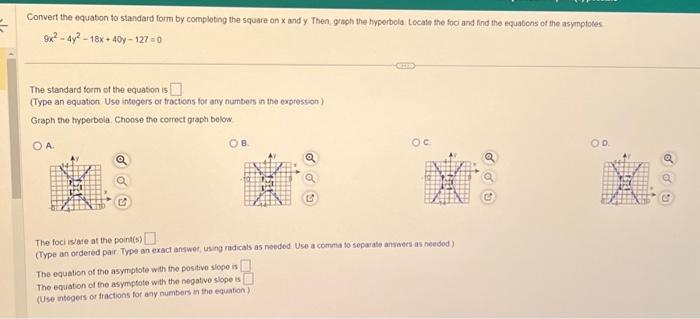 Solved 9x2−4y2−18x40y−1270 The Standard Form Of The 4255