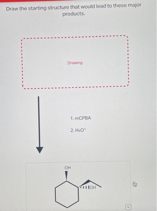 Solved Draw the starting structure that would lead to these | Chegg.com